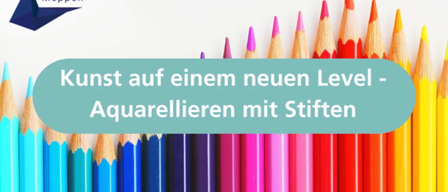 Kunst auf einem neuen Level - Aquarellieren mit Stiften