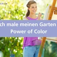 Ich male meinen Garten - Power of Color
