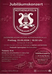Jubiläumskonzert Plakat Jubiläumskonzert 55 Jahre Jugendblasorchester Rothenuffeln am 22.05.2026