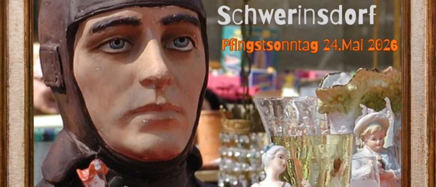 Straßenflohmarkt Schwerinsdorf Du siehst ein Plakat für den Flohmarkt Schwerinsdorf am 24. Mai 2026 mit allerlei altem Trödel.
