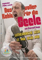 Aus voller Kehle für die Seele.jpg Plakat für Mitsingparty mit Patrick Bopp. Ein klitschnasser Mann singt leidenschaftlich unter einer Dusche in ein Mikrofon. Text kündigt das Event in der Lutherkirche Leer an.