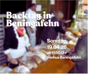 Backtag in Beningafehn (1290 x 790 px).jpg Plakat zum Backtag am 19.04.26, worauf du Personen am Verkaufsstand erkennst.
