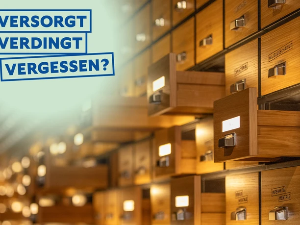 Versorgt verdingt vergessen