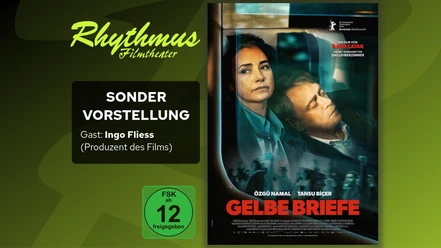 filmplakat-gelbebriefe-sondervorstellung.jpg Filmplakat Gelbe Briefe, Frau und Mann im Zugabteil, Sondervorstellung mit Ingo Fliess