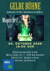 Poster zur Gelben Bühne: Hexe mit grün leuchtendem Kessel für „Magisches!“