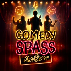 ComedySpass Mix-Show