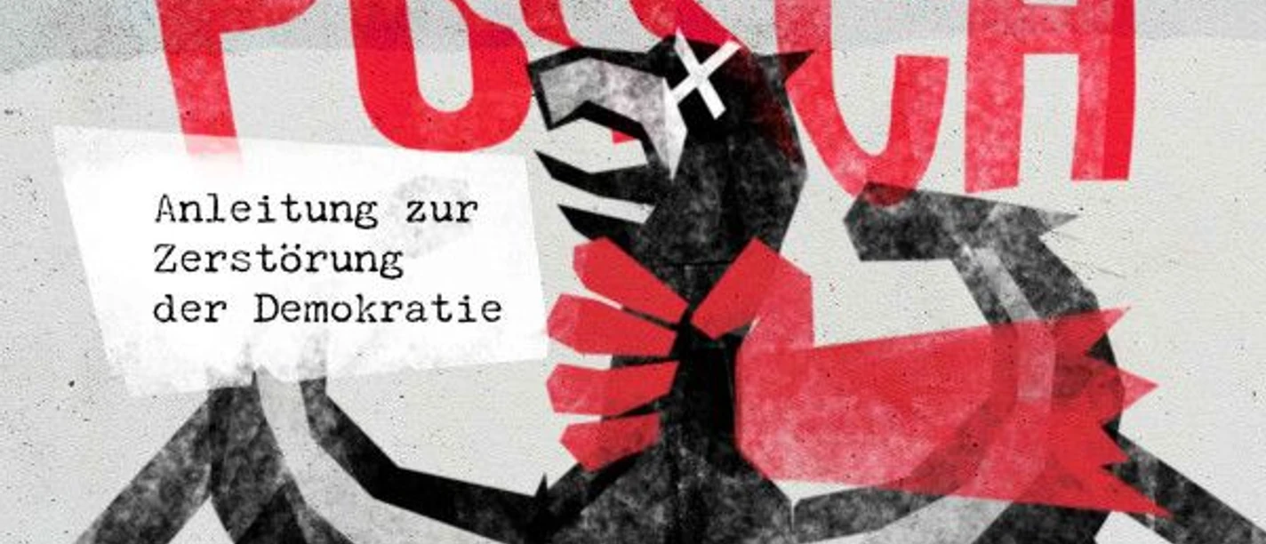 Putsch (c) DAS DA THEATER.jpg Illustration des Reichsadlers, der von einer gemalten, roten Hand gepackt wird und vor dem Schriftzug "PUTSCH" steht.