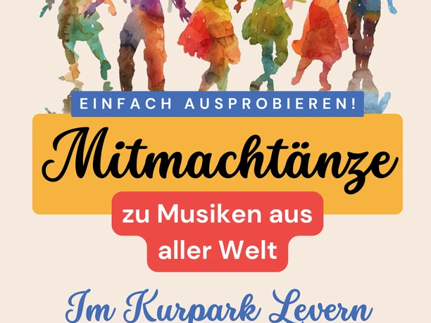 Mitmachtänze Bunte tanzende Figuren, Ankündigung Mitmachtänze im Kurpark Levern mit Terminen und Uhrzeit