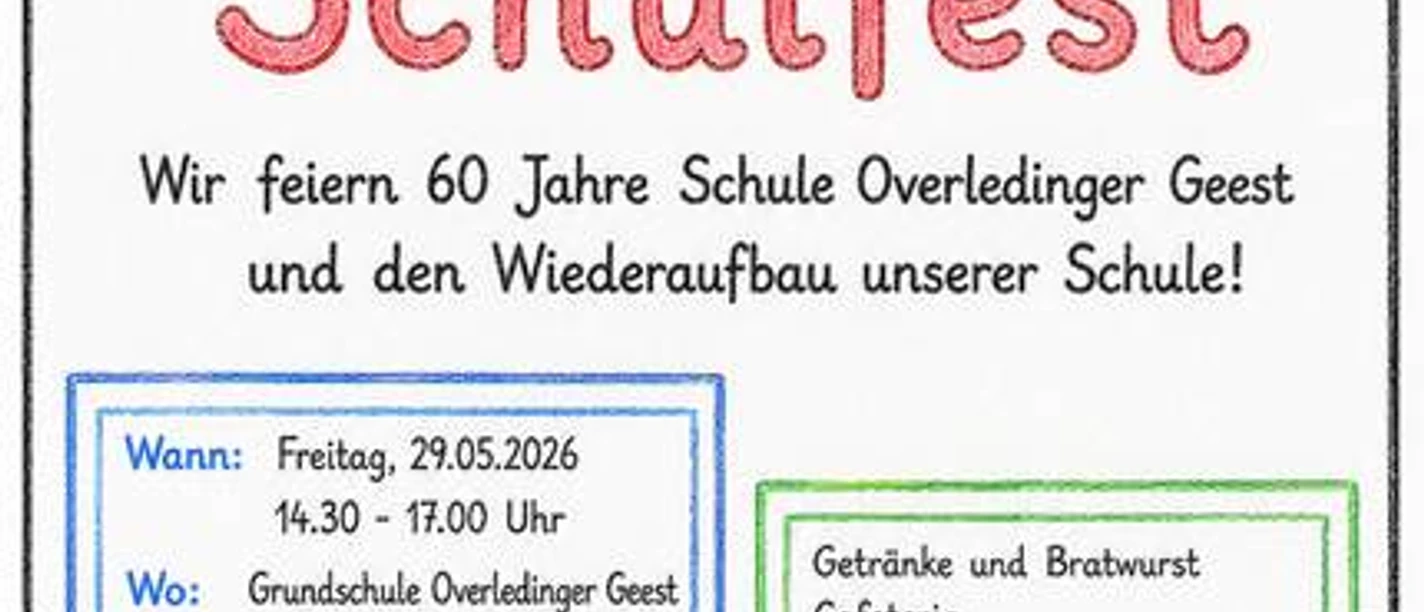 Schulfest.jpg Buntes Plakat zum Schulfest 60 Jahre Schule Overledinger Geest.