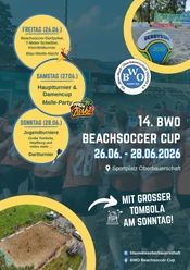 Beachsoccer Cup 2026 Plakat 14. BWO Beachsoccer Cup 26.–28.06.2026 mit Turnieren, Party und Tombola