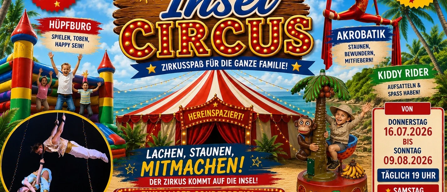 Zirkus Trumpf - Das Familien-Sommer-Event auf Juist.jpg Zirkus Trumpf - Das Familien-Sommer-Event auf Juist