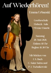 IMG_1392.png Konzertplakat Auf Wiederhören. Die Cellistin Emma Urbanski steht lächelnd mit ihrem Cello.