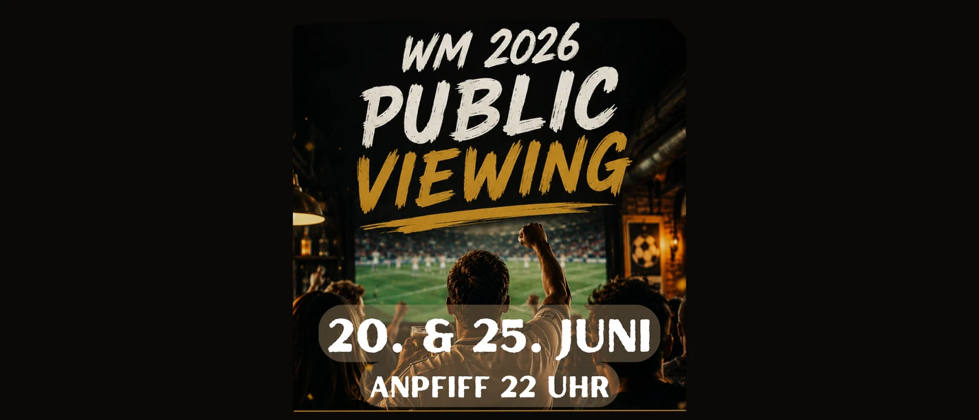 20 & 25 Juni - Public Viewing Deutschland Story (210 x 150 mm).png