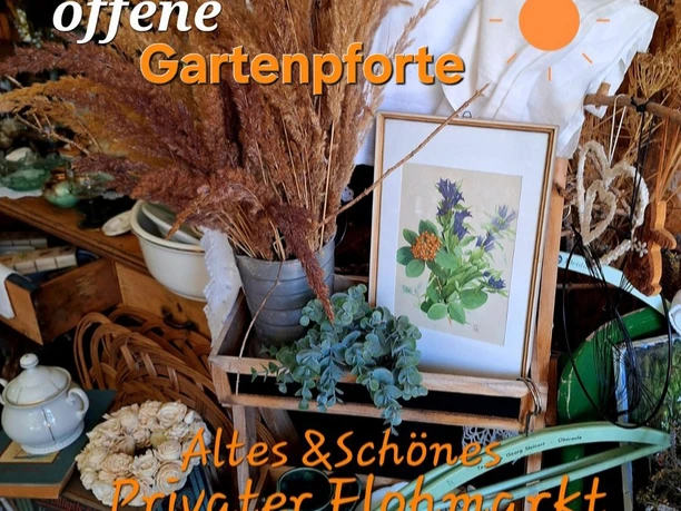 Nostalgischer Flohmarkt & offene Gartenpforte