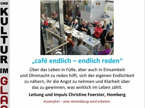 „cafe endlich - endlich reden“ - Offenes Café im GLASHAUS