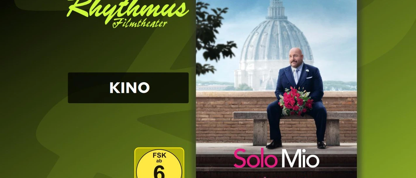 filmplakat-solomio.jpg Filmplakat Solo Mio: Mann im Anzug mit Blumen vor Kuppel in Rom, FSK 6