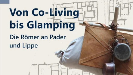 Von Co-Living bis Glamping | Sonderausstellung in der Kaiserpfalz Sonderausstellung in der Kaiserpfalz Paderborn