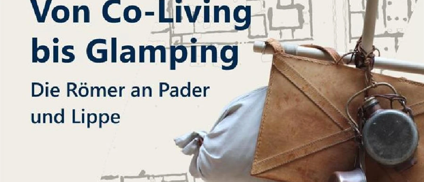 Von Co-Living bis Glamping | Sonderausstellung in der Kaiserpfalz Sonderausstellung in der Kaiserpfalz Paderborn