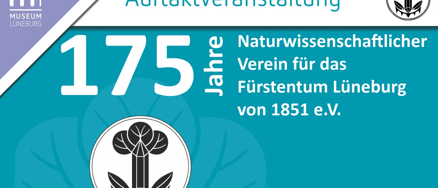 175 Jahre Naturwissenschaftlicher Verein Lüneburg Auftaktveranstaltung