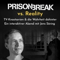 Werbeposter mit Titel Prison Break vs. Reality und Text zu einem Abend mit Jens Söring