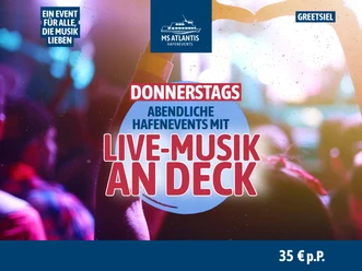 Greetsiel Abendfahrten MS Atlantis Grafik zu den Hafenevents in Greetsiel: Donnerstags Live-Musik an Deck der MS Atlantis.