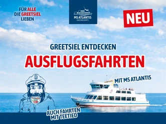 Ausflugsfahrten mit der MS Atlantis ab Hafen Greetsiel Werbegrafik für Ausflugsfahrten in Greetsiel mit dem Schiff MS Atlantis auf dem Meer.