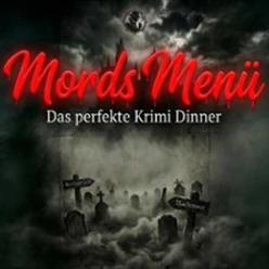 Dunkles Krimi-Dinner-Motiv mit rotem Schriftzug „Mords Menü“ über nebligem Friedhof
