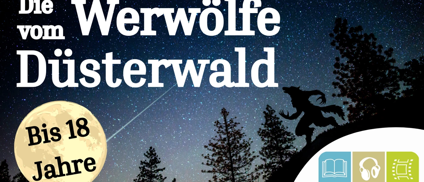 2026_07_13_Werwolfen_Poster_Veranstaltungskalender.png Plakat: "Die Werwölfe vom Düsterwald". Werwolf-Silhouette vor einem nächtlichen Sternenhimmel.