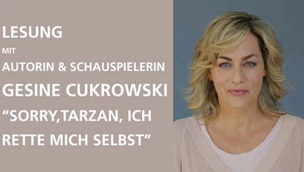 „Sorry Tarzan, ich rette mich selbst“ – Lesung mit Gesine Cukrowski im Stralsunder Rathaus