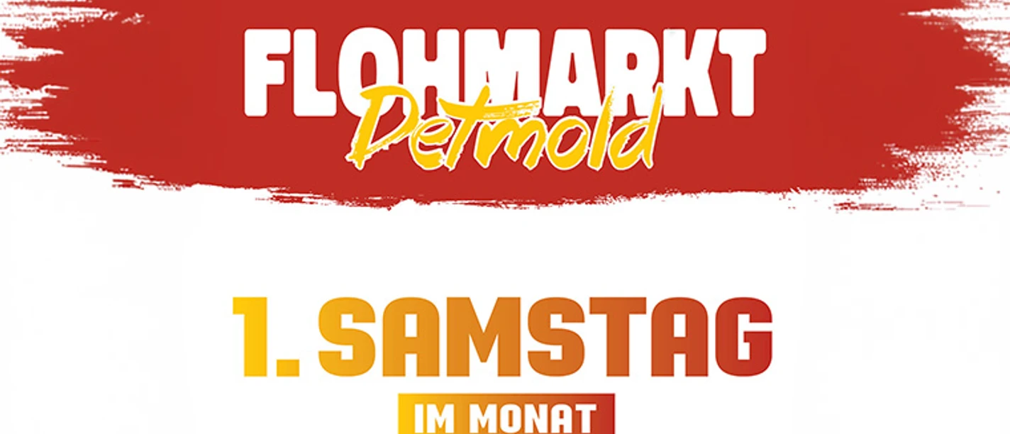 Plakat zum Flohmarkt Detmold mit Hinweis: 1. Samstag im Monat