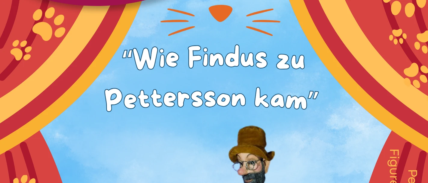 Plakat zum Open-Air-Figurentheater „Wie Findus zu Pettersson kam“ am 25.08.2026 im Kurpark