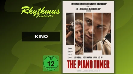 Filmplakat zu The Piano Tuner mit Logo des Rhythmus Filmtheaters und FSK 12 Kennzeichnung.