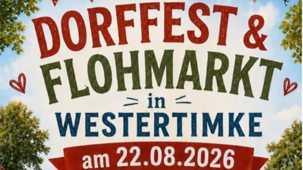 Dorffest und Flohmarkt in Westertimke Dorffest und Flohmarkt in Westertimke