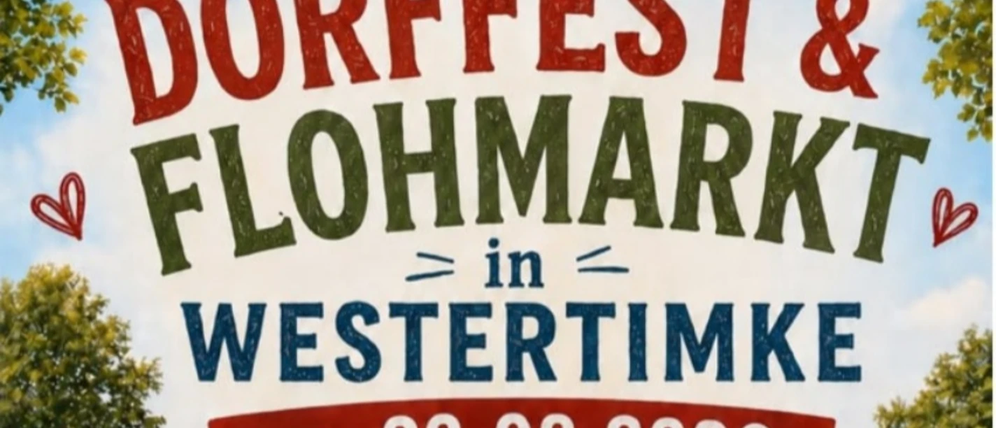 Dorffest und Flohmarkt in Westertimke Dorffest und Flohmarkt in Westertimke