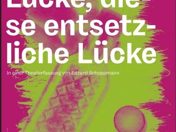 Plakat Ach, diese Lücke