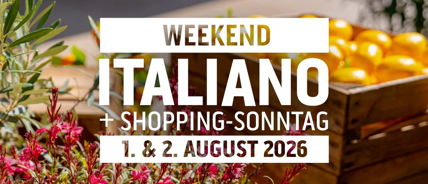 WEEKEND ITALIANO + SHOPPING SONNTAG