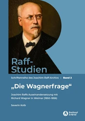 Raff Studien Die Wagnerfrage Dr. Severin Kolb