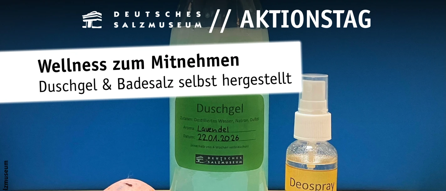 Duschgel, Badesalz und Deospray als selbst hergestellte Wellnessprodukte im Salzmuseum.