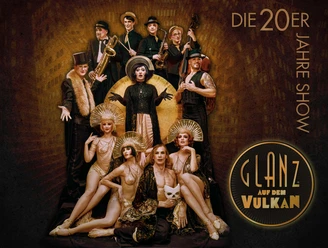 Showplakat mit Ensemble in 20er-Jahre-Kostümen zu Glanz auf dem Vulkan