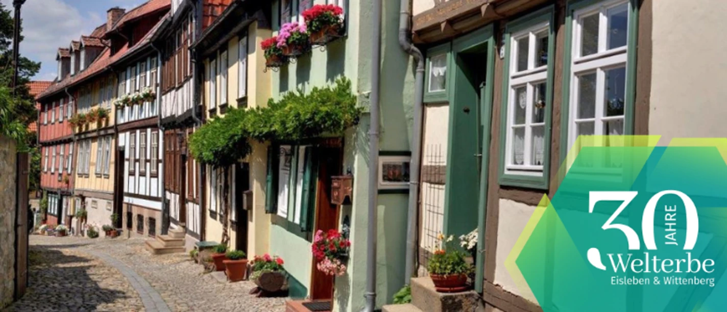 Welterbe Quedlinburg | 30 Jahre UNESCO Welterbe Luthergedenkstätten