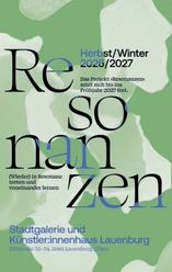 Resonanzen Stadtgalerie Lauenburg/Elbe