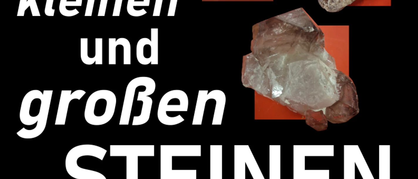 Von kleinen und großen Steinen Von kleinen und großen Steinen