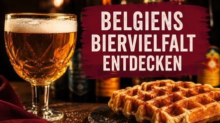 Plakat mit Bierglas, belgischen Waffeln und dem Text „Belgiens Biervielfalt entdecken“.