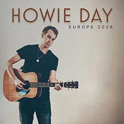 Plakat zu Howie Day Europe 2026 mit Musiker, der eine Akustikgitarre hält