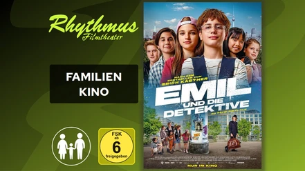 Filmplakat Emil und die Detektive mit Kindern, FSK 6 und Rhythmus Filmtheater.