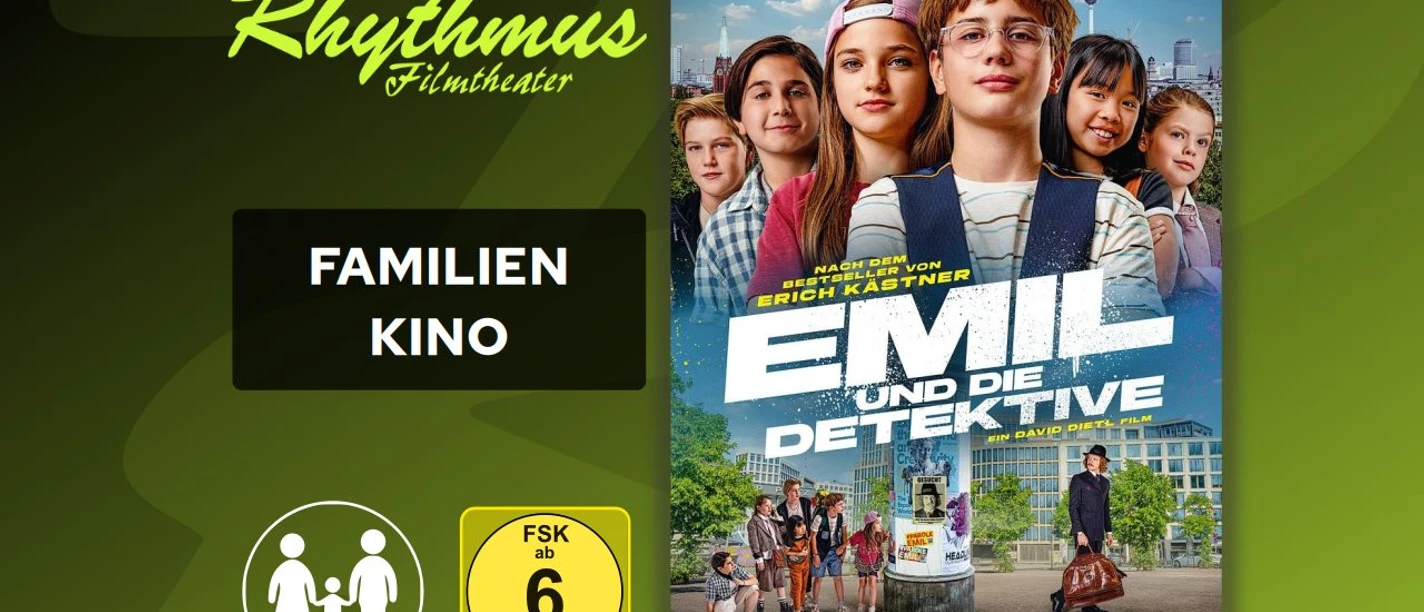 Filmplakat Emil und die Detektive mit Kindern, FSK 6 und Rhythmus Filmtheater.