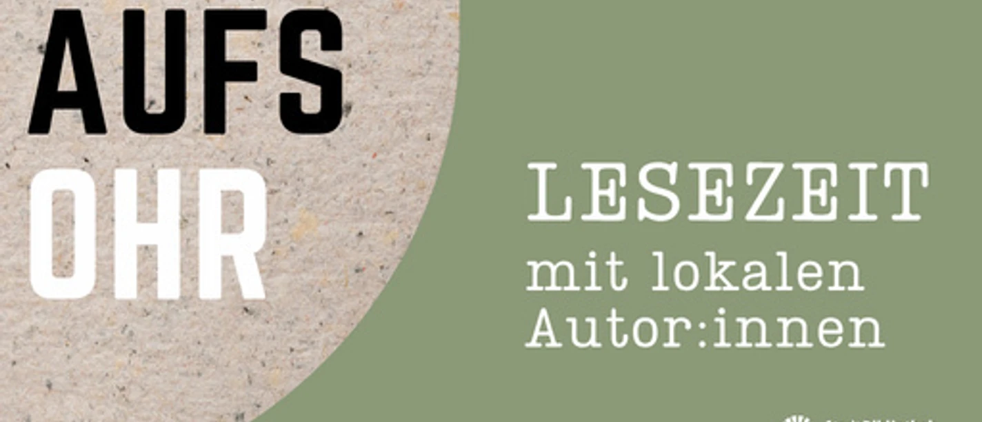 event10371.jpg Bild zur Veranstaltung Aufs Ohr – Lesezeit mit lokalen Autor:innen