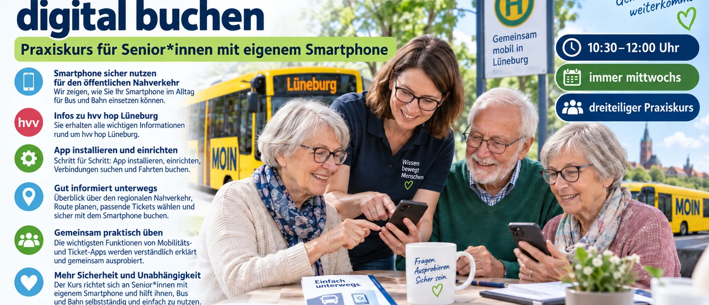 Plakat: Seniorinnen und Senior üben Smartphone-Buchung für Bus und Bahn in Lüneburg.