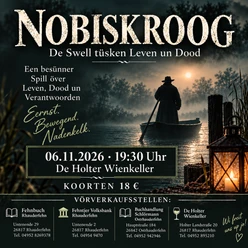 Plakat zu Nobiskroog mit Boot im Nebel, 06.11.2026, 19:30 Uhr, De Holter Wienkeller.
