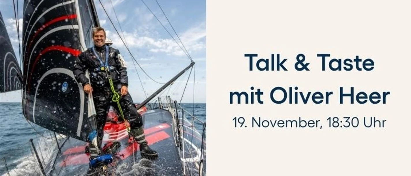 Talk & Taste mit Oliver Heer Talk & Taste mit Oliver Heer